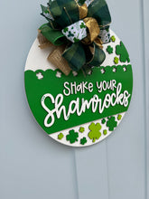 Load image into Gallery viewer, Shake your Shamrocks Door Sign