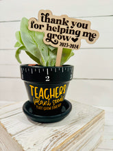 Load image into Gallery viewer, Teacher Appreciation Flower Pot