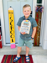 Load image into Gallery viewer, First and Last Day of School Board