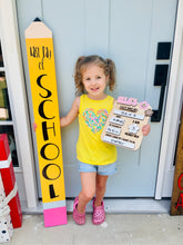 Load image into Gallery viewer, First and Last Day of School Board