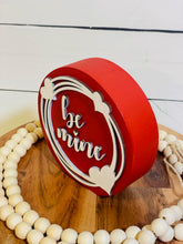 Load image into Gallery viewer, Be Mine 3D Round