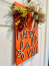 Load image into Gallery viewer, Happy Fall Y'all Door Sign