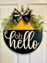 Load image into Gallery viewer, Oh Hello Door Sign