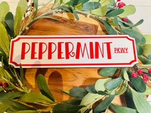 Load image into Gallery viewer, Peppermint Parkway Sign