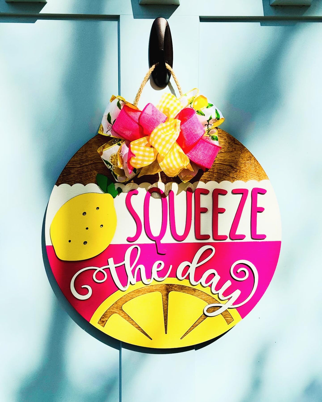 Squeeze The Day Door Sign