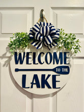 Load image into Gallery viewer, Welcome to the Lake Door Sign
