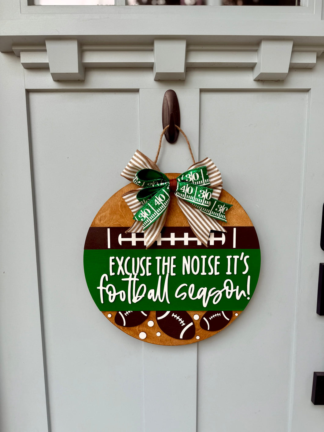 Excuse the Noise Football Season Sign