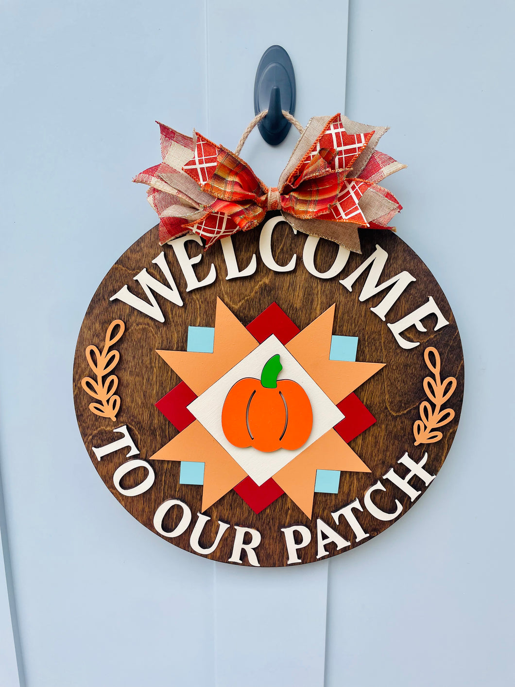 Welcome to our Patch Door Sign