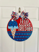 Load image into Gallery viewer, Hello Sweet Freedom Door Sign
