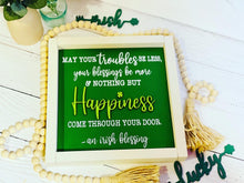 Load image into Gallery viewer, Irish Blessing Sign
