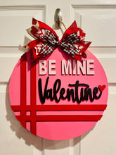 Load image into Gallery viewer, Be Mine Valentine Door Sign
